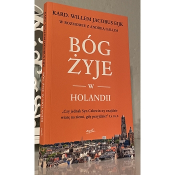 Bóg żyje w Holandii - Kard. Willem Jacobus Eijk i Andrea Galli